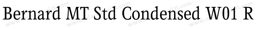 Bernard MT Std Condensed W01 Rg字体转换